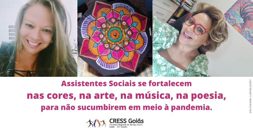 Assistentes Sociais se fortalecem nas cores na arte na música na poesia para não sucumbirem em meio à pandemiapng