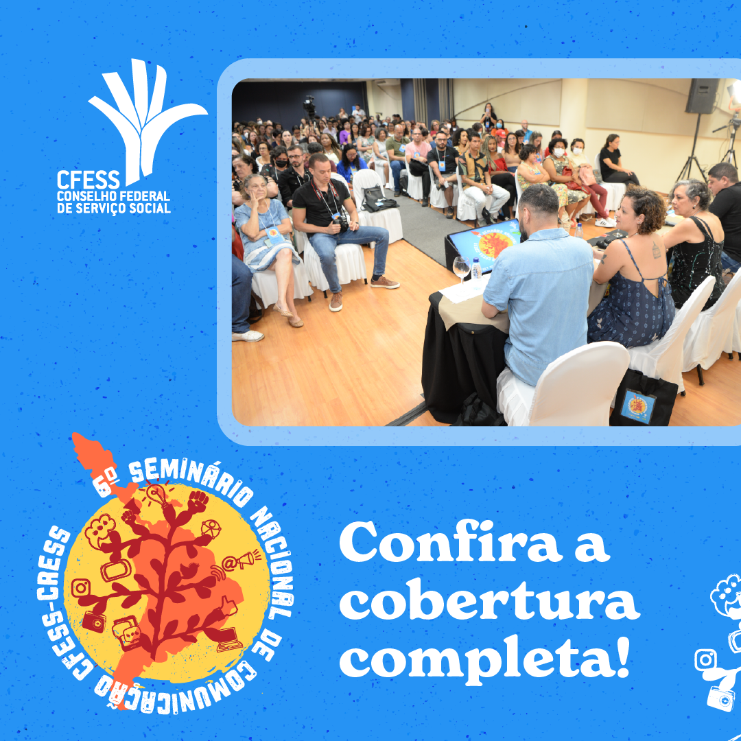 6 seminario nacional de comunicacao do conjunto cfess cress 1