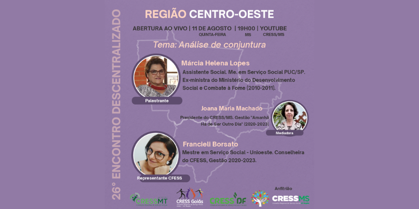CRESS MS realiza Live de abertura do 26 Encontro Descentralizado da Regiao Centro Oeste