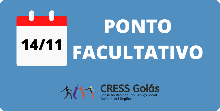 ponto facultativo cress goias 14 novembro 2022