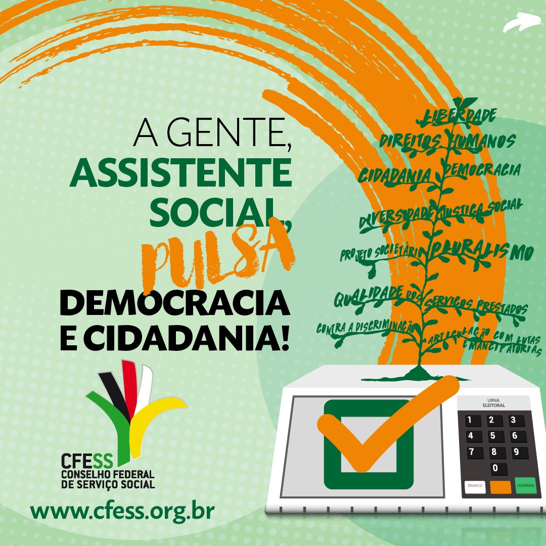 Nas eleicoes assistente social tem compromisso com a democracia e com a defesa de direitos