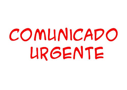 comunicado urgente